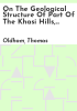 On_the_geological_structure_of_part_of_the_Khasi_Hills__with_observations_on_the_meteorology_and_ethnology_of_that_district