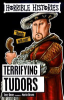 Terrifying_Tudors
