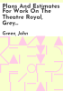 Plans_and_estimates_for_work_on_the_Theatre_Royal__Grey_Street