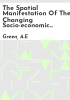 The_Spatial_manifestation_of_the_changing_socio-economic_composition_of_employment_in_manufacturing__1971-1981