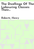 The_dwellings_of_the_labouring_classes