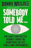 Somebody_told_me