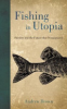 Fishing_in_Utopia