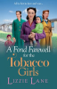 A_fond_farewell_for_the_tobacco_girls