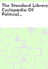 The_standard_library_cyclop__dia_of_political__constitutional__statistical_and_forensic_knowledge