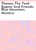 Thomas_the_tank_engine_and_friends__Blue_Mountain_mystery