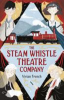 The_Steam_Whistle_Theatre_Company