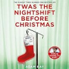 Twas_the_nightshift_before_Christmas