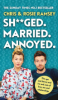 Sh__ged__married__annoyed