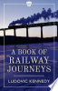 A_book_of_railway_journeys