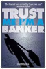 Trust_me__I_m_a_banker