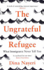 The_ungrateful_refugee