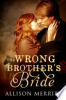 The_wrong_brother_s_bride