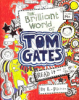 The_brilliant_world_of_Tom_Gates