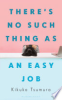 There_s_no_such_thing_as_an_easy_job