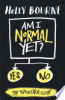 Am_I_normal_yet_