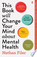 This_book_will_change_your_mind_about_mental_health
