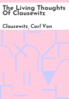 The_living_thoughts_of_Clausewitz