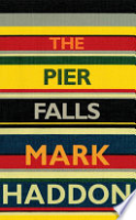 The_pier_falls_and_other_stories