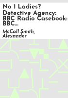 No_1_ladies__detective_agency__BBC_radio_casebook__BBC_radio_4_full-cast_dramatisations