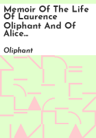 Memoir_of_the_life_of_Laurence_Oliphant_and_of_Alice_Oliphant__his_wife