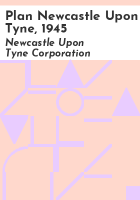 Plan_Newcastle_upon_Tyne__1945