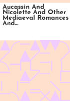 Aucassin_and_Nicolette_and_other_mediaeval_romances_and_legends