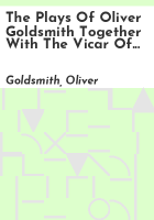 The_plays_of_Oliver_Goldsmith_together_with_the_Vicar_of_Wakefield
