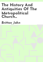 The_history_and_antiquities_of_the_metropolitical_church_of_Canterbury