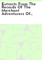 Extracts_from_the_records_of_the_Merchant_Adventurers_of_Newcastle-upon-Tyne