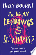 Are_we_all_lemmings_and_snowflakes_