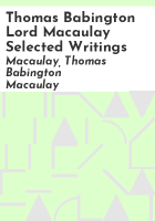 Thomas_Babington_Lord_Macaulay_selected_writings