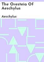 The_Oresteia_of_Aeschylus