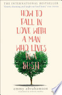 How_to_fall_in_love_with_a_man_who_lives_in_a_bush
