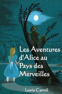 Les_adventures_d_Alice_au_Pays_des_Merveilles___The_adventures_of_Alice_in_Wonderland