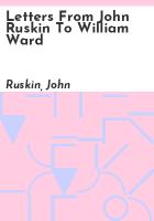 Letters_from_John_Ruskin_to_William_Ward