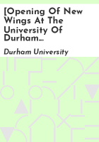_Opening_of_new_wings_at_the_University_of_Durham_College_of_Medicine_and_the_Durham_College_of_Science_