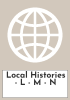 Local Histories - L - M - N