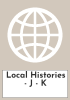 Local Histories - J - K
