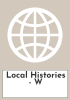 Local Histories - W