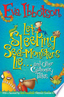Let_sleeping_sea-monsters_lie--_and_other_cautionary_tales