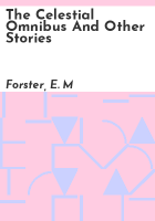 The_celestial_omnibus_and_other_stories