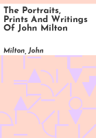 The_portraits__prints_and_writings_of_John_Milton