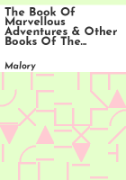 The_book_of_marvellous_adventures___other_books_of_the_Morte_D_222Arthur