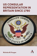 US_consular_representation_in_Britain_since_1790