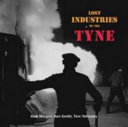 Lost_industries_of_the_Tyne