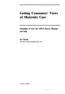 Getting_consumers__views_of_maternity_care