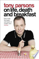Tony_Parsons_on_life__death_and_breakfast