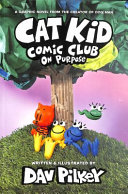 Cat_Kid_Comic_Club__On_purpose