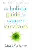 The_holistic_guide_for_cancer_survivors